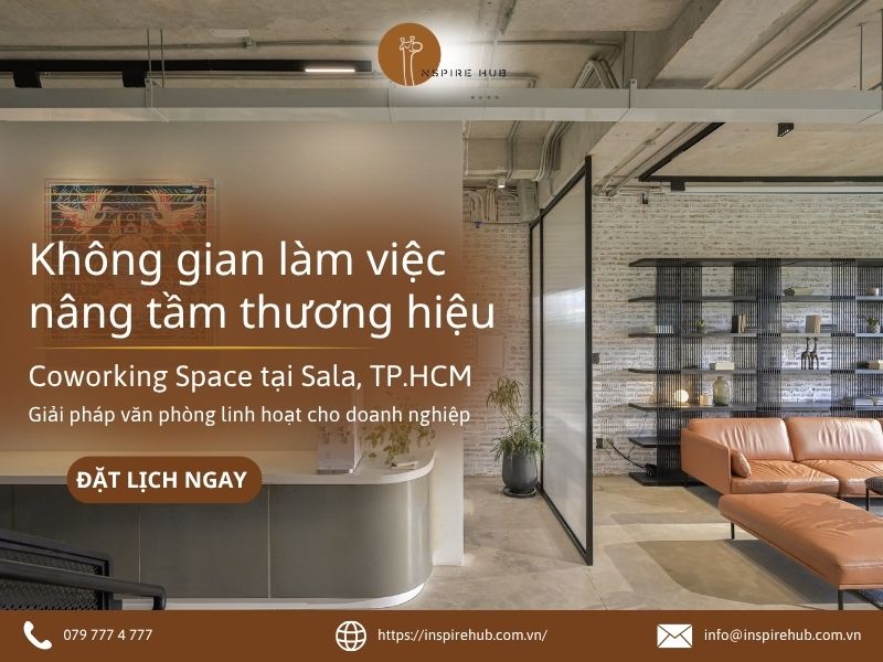 Inspire Hub là đơn vị cung cấp không gian làm việc chung chuẩn quốc tế