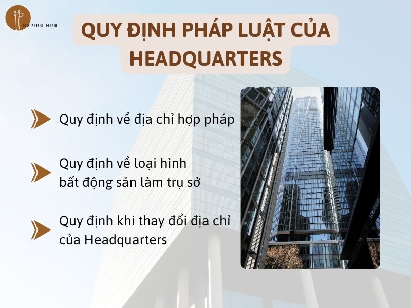 Một số quy định pháp luật về Headquarters