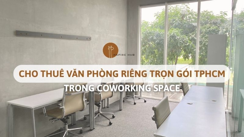 cho thuê văn phòng riêng trọn gói