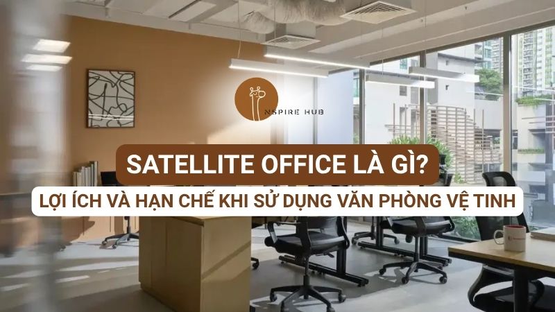 satellite office là gì