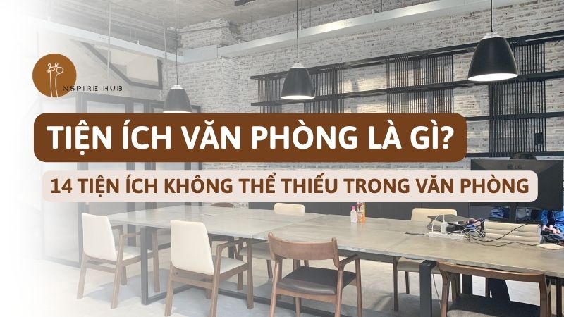 tiện ích văn phòng